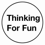 thinking_for_fun